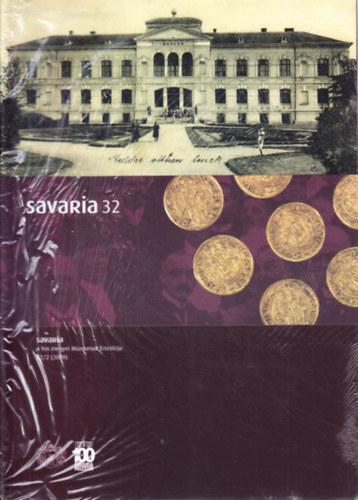 Savaria - A Vas Megyei Mzeumok rtestje 32/1-2. (2009)