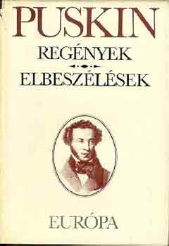 Alexander Szergejevics Puskin - Regények és elbeszélések (Puskin)