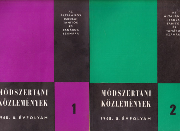 Dr Nmeth Istvn (szerk.) - Mdszertani kzlemnyek 1968. 8. vfolyam. 1-5. szmok. - (teljes vfolyam)