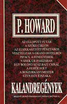 P. Howard - Kalandregnyek (Rejt Jen sszegyjttt mvei 3.)