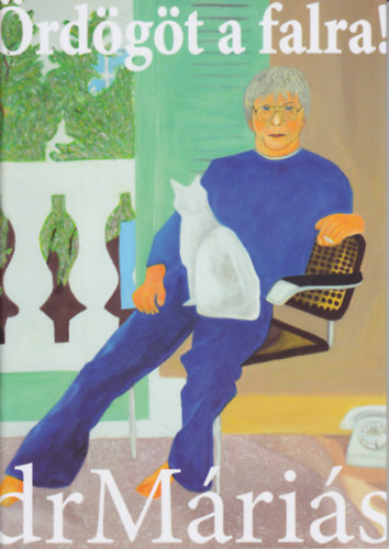 drM�ri�s, M�ri�s B�la - �rd�g�t a falra!