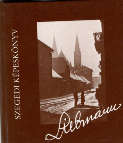 Liebmann  Bla - Szegedi kpesknyv - miniknyv