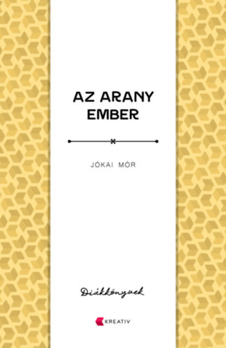 Jókai Mór - Az arany ember