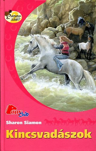 Sharon Siamon - Kincsvadszok (Pony Club)