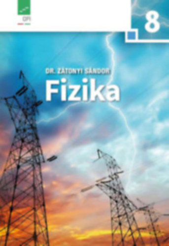 Dr. Ztonyi Sndor - Fizika 8.