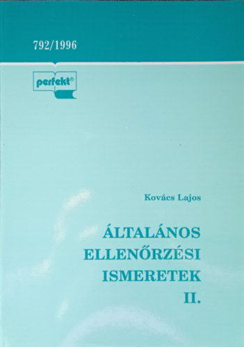 Kov�cs Lajos - �ltal�nos ellen�rz�si ismeretek II.