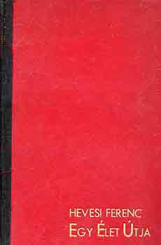 Hevesi Ferenc - Egy élet útja (Reverend Doubleweight változásai)