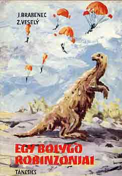 Brabenek, J.-Vesely, Z. - Egy bolygó robinzonjai