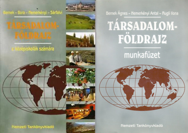 Bernek-Bora-Nemerknyi-Srfalv - Trsadalomfldrajz a szakkzpiskolk szmra + munkafzet (2 ktet)