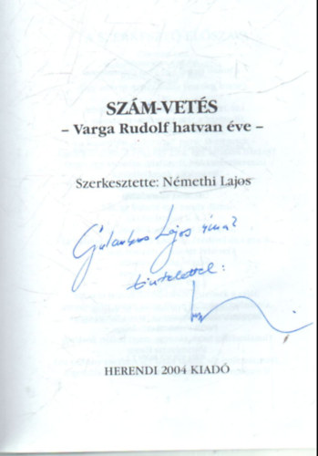 N�methi Lajos - Sz�m-vet�s (Varga Rudolf hatvan �ve)