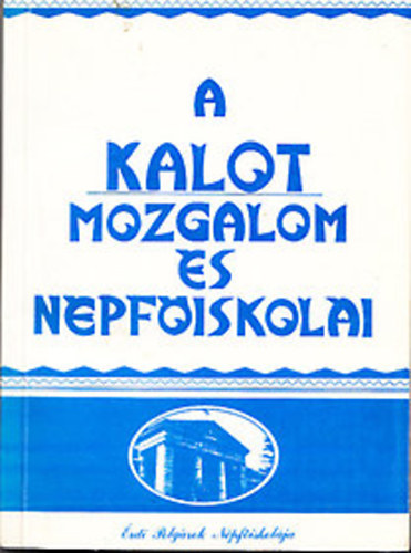 Farkas Gyrgy - A KALOT-mozgalom s npfiskoli