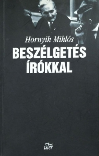 Hornyik Mikls - Beszlgets rkkal