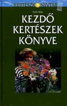 Sos Bla - Kezd kertszek knyve