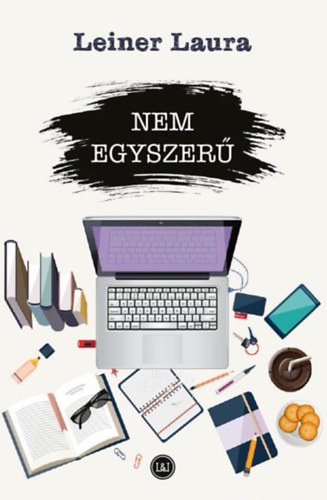 Leiner Laura - Nem egyszerű