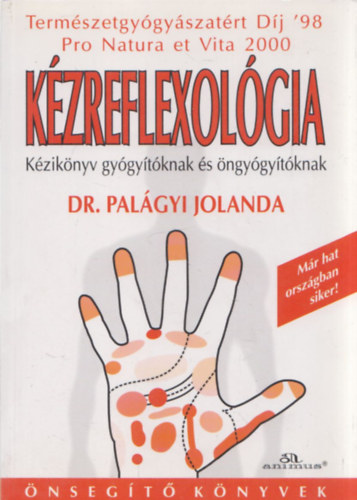 Dr. Palgyi Jolanda - Kzreflexolgia (Kziknyv gygytknak s ngygytknak)