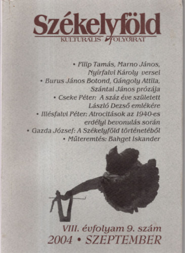 Ferenczes Istv�n (szerk.) - Sz�kelyf�ld- Kultur�lis foly�irat - VIII. �vfolyam 9. sz�m 2004 szeptember