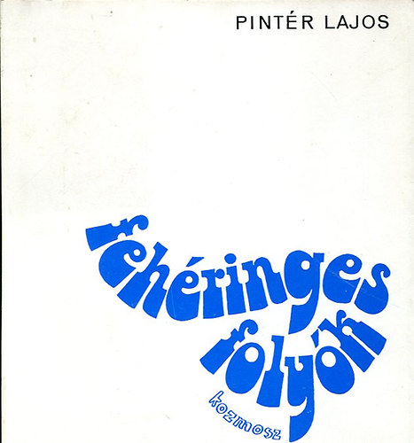 Dr. Pintér Lajos - Fehéringes folyók