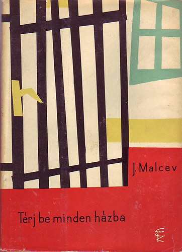 Jelizar Malcev - T�rj be minden h�zba