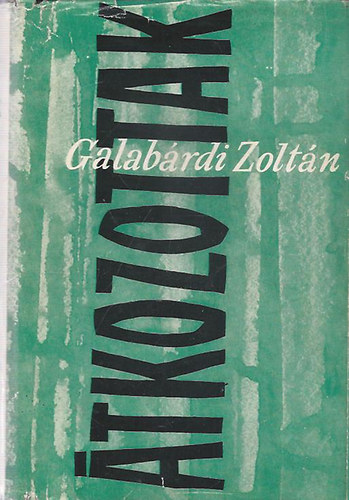 Galabárdi Zoltán - Átkozottak