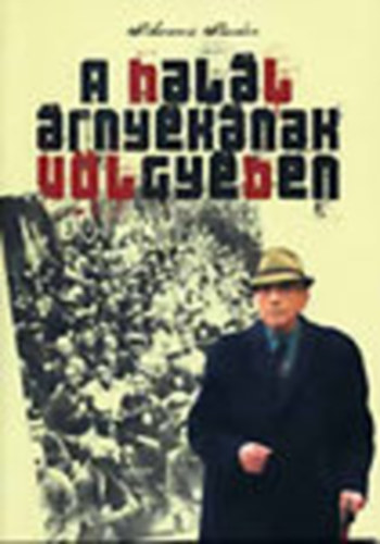 Schwarcz Sndor - A hall rnyknak vlgyben