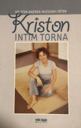 Kriston Andrea, Ruzsonyi Pter - Kriston intim torna