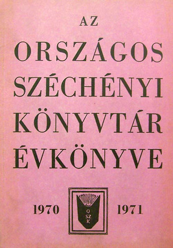 Az Országos Széchényi Könyvtár Évkönyve 1970-1971