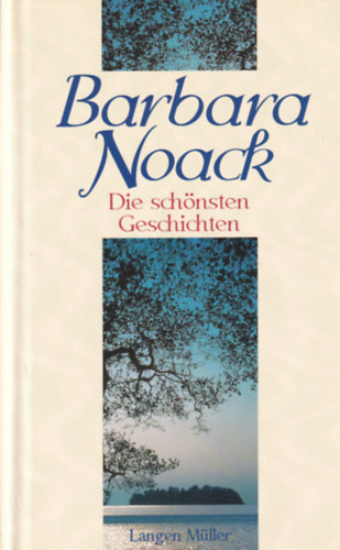 Barbara Noack - Die Sch�nsten Geschichten