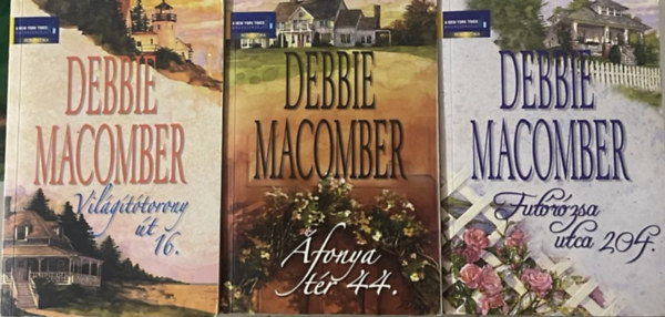 Debbie Macomber - Vilgttorony t 16. + Futrzsa utca 204. + fonya tr 44.  (3 m  )
