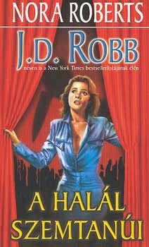 J. D. Robb (Nora Roberts) - A hall szemtani