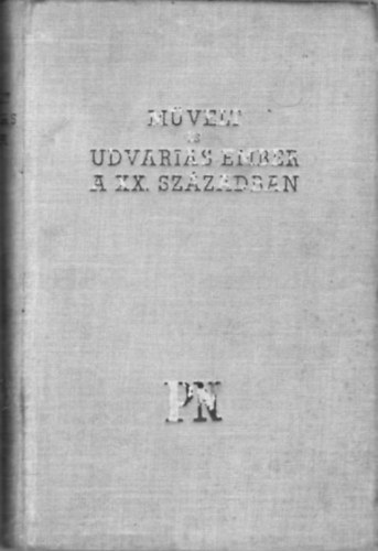 Művelt és udvarias ember a XX. században