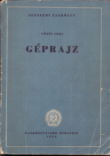 Vrs Imre - Gprajz (Egyetemi tanknyv)