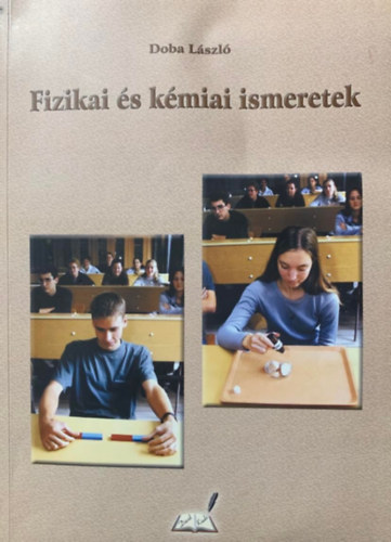Doba László - Fizikai és kémiai ismeretek (Természetismeret I.)