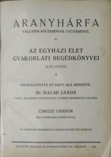 Halmi Jnos (sszell.) - Aranyhrfa - Vallsos kltemnyek gyjtemnye