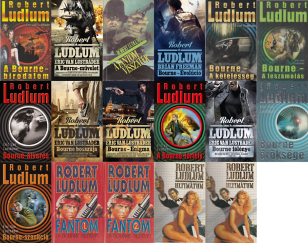 Robert Ludlum, Eric Van Lustbader - A TELJES Fantom/Bourne sorozat: A Fantom 1-2. + A Fantom visszatér + Ultimátum 1-2. + Bourne öröksége + Bourne-átverés + Bourne-szankció + Bourne-fortély + Bourne - A leszámolás + A Bourne-birodalom + Bourne - A kötelesség
