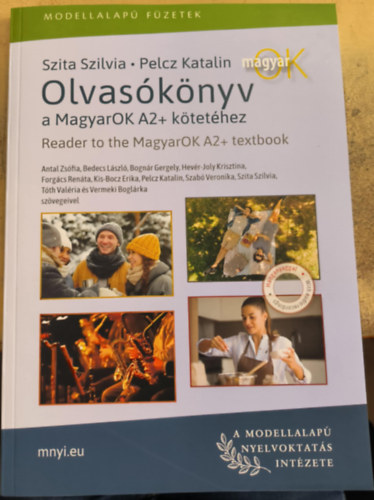 Szita Szilvia, Pelcz Katalin - Olvasknyv a MagyarOK A2+ ktethez