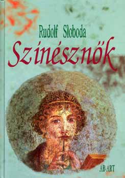 Rudolf Sloboda - Sz�n�szn�k