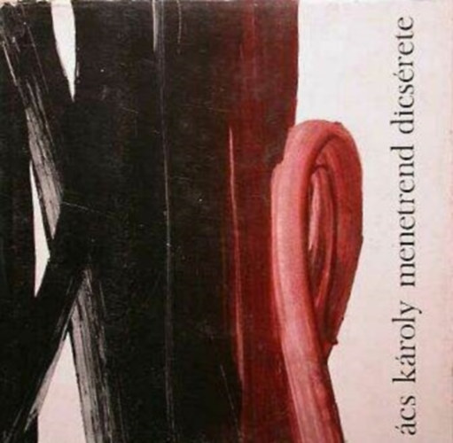 Ács Károly - Menetrend dicsérete