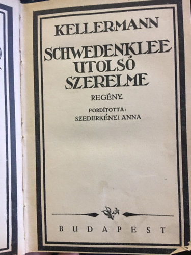 Kellermann - Schwedenklee utols szerelme