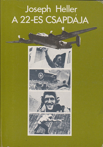 Joseph Heller - A 22-es csapdája (SZERKESZTŐ Barkóczi András)