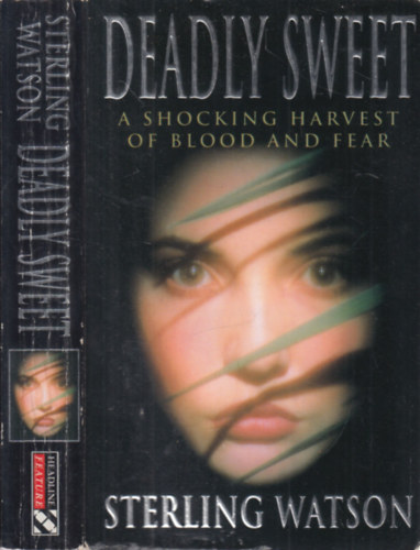 Sterling Watson - Deadly Sweet