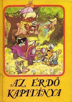 Dargay Attila-Hévízi Gábor - Az erdő kapitánya