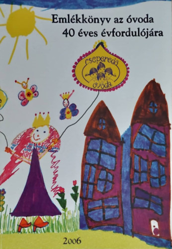 Eml�kk�nyv az �voda 40 �ves �vfordul�j�ra (Csepered� �voda)