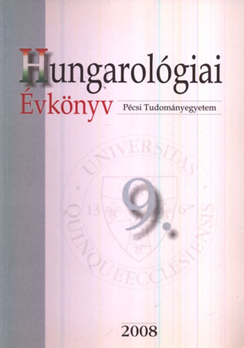 Ndor Orsolya - Szcs Tibor (szerk.) - Hungarolgiai vknyv 9. (2008)