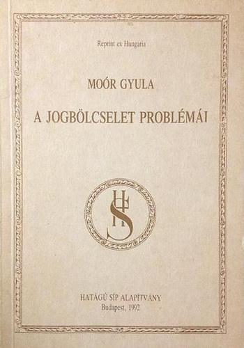 Moór Gyula - A jogbölcselet problémái