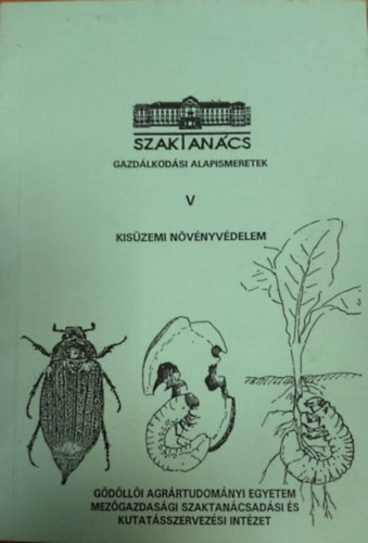 Gazdlkodsi alapismeretek V. Kiszemi nvnyvdelem