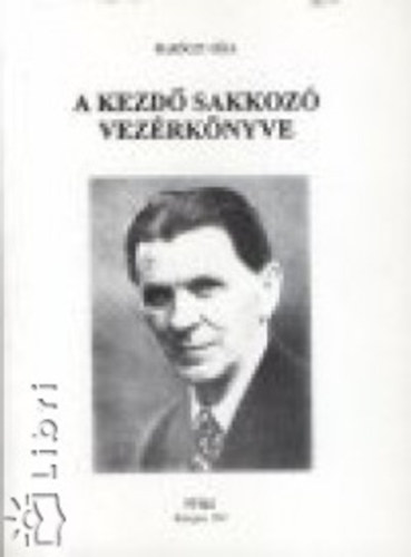 Marczy Gza - A kezd sakkoz vezrknyve