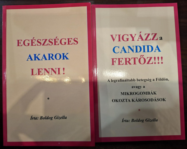 Boldog Gizella - Vigy�zz a Candida fert�z!!! + Eg�szs�ges akarok lenni!