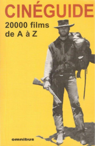 Eric Leguebe - Cin�guide - 20000 films de A a Z