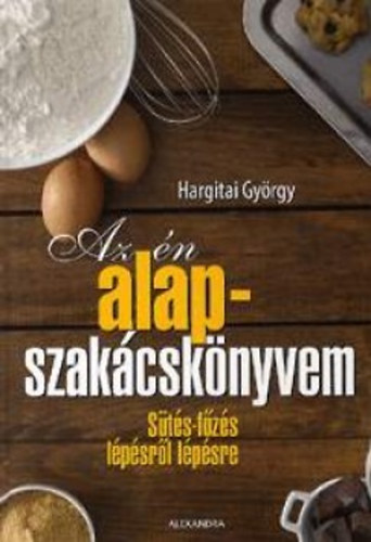 Hargitai Gyrgy - Az n alapszakcsknyvem