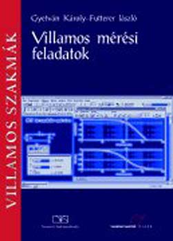 Gyetvn Kroly-Futterer Lszl - Villamos mrsi feladatok